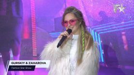 GURSKIY & ZAHAROVA | Fashion Star Show